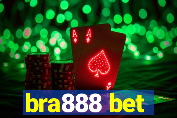 bra888 bet